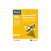 Oxford University Press Bond 11+: Non-verbal Reasoning: Up to Speed Papers (for GL Assessment & other 11 plus exams) (häftad, eng)