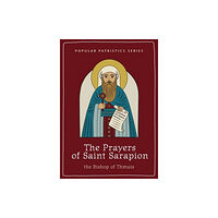 St Vladimir's Seminary Press,U.S. The The Prayers of Saint Sarapion (häftad, eng)