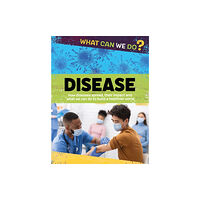 Hachette Children's Group What Can We Do?: Disease (häftad, eng)