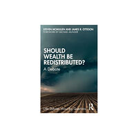 Taylor & francis ltd Should Wealth Be Redistributed? (häftad, eng)