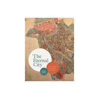 The university of chicago press The Eternal City (inbunden, eng)