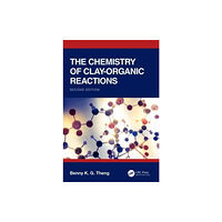 Taylor & francis ltd The Chemistry of Clay-Organic Reactions (inbunden, eng)