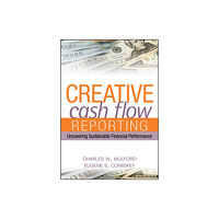 John Wiley & Sons Inc Creative Cash Flow Reporting (inbunden, eng)