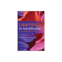 John Wiley & Sons Inc Learning in Adulthood (inbunden, eng)