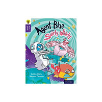 Oxford University Press Oxford Reading Tree Story Sparks: Oxford Level 11: Agent Blue and the Swirly Whirly (häftad, eng)