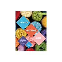 HarperCollins Publishers Ultimate Knitting Bible (häftad, eng)