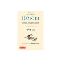 Tuttle Publishing Hojoki: A Buddhist Reflection on Solitude (inbunden, eng)