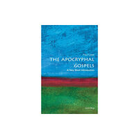 Oxford University Press The Apocryphal Gospels (häftad, eng)