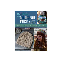 Insight Editions Knitting the National Parks (inbunden, eng)