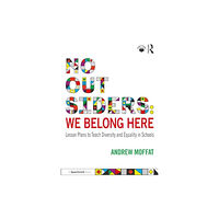 Taylor & francis ltd No Outsiders: We Belong Here (häftad, eng)