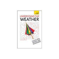 John Murray Press Understand The Weather: Teach Yourself (häftad, eng)