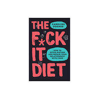 HarperCollins Publishers The F*ck It Diet (häftad, eng)