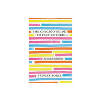 The university of chicago press The Chicago Guide to Fact-Checking, Second Edition (häftad, eng)