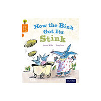 Oxford University Press Oxford Reading Tree Story Sparks: Oxford Level 6: How the Bink Got Its Stink (häftad, eng)