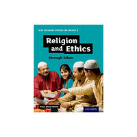 Oxford University Press GCSE Religious Studies for Edexcel B: Religion and Ethics through Islam (häftad, eng)