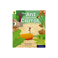 Oxford University Press Oxford Reading Tree Story Sparks: Oxford Level 2: The Ant and the Carrot (häftad, eng)