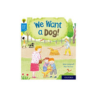 Oxford University Press Oxford Reading Tree Story Sparks: Oxford Level 3: We Want a Dog! (häftad, eng)