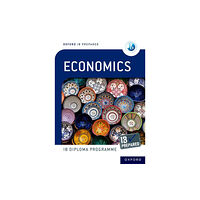 Oxford University Press Oxford Resources for IB Diploma Programme: IB Prepared: Economics (häftad, eng)
