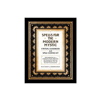Knight Kelley Spells for the Modern Mystic: A Ritual Guidebook and Spell-Casting Kit (inbunden, eng)