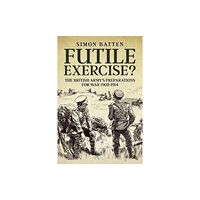 Helion & Company Futile Exercise? (inbunden, eng)