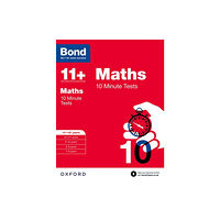 Oxford University Press Bond 11+: Maths: 10 Minute Tests (häftad, eng)