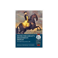 Helion & Company Peter the Great’s Disastrous Defeat (häftad, eng)
