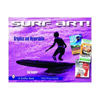 Schiffer Publishing Surf Art! : Graphics and Memorabilia (häftad, eng)
