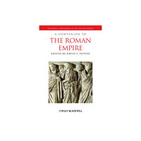 John Wiley And Sons Ltd A Companion to the Roman Empire (häftad, eng)