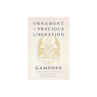 Wisdom publications,u.s. Ornament of Precious Liberation (inbunden, eng)