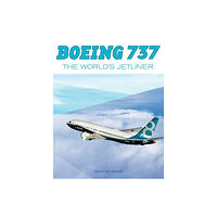 Schiffer Publishing Boeing 737 : The World's Jetliner (inbunden, eng)