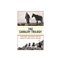 Rowman & littlefield The Cavalry Trilogy (häftad, eng)