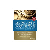 John Wiley & Sons Inc The Complete Guide to Mergers and Acquisitions (inbunden, eng)