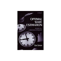 John Wiley & Sons Inc Optimal State Estimation – Kalman, H Infinity and Nonlinear Approaches (inbunden, eng)