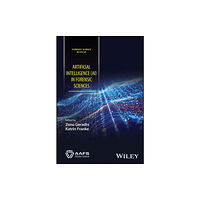 John Wiley & Sons Inc Artificial Intelligence (AI) in Forensic Sciences (inbunden, eng)