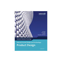 Pearson Education Limited A Level Design and Technology for Edexcel: Product Design: Resistant Materials (häftad, eng)