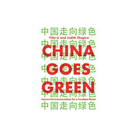 John Wiley And Sons Ltd China Goes Green (häftad, eng)