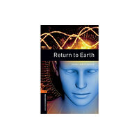 Oxford University Press Oxford Bookworms Library: Level 2: Return to Earth (häftad, eng)