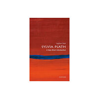 Oxford University Press Sylvia Plath (häftad, eng)
