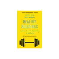 Harvard university press Healthy Buildings (inbunden, eng)