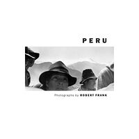 Steidl Publishers Robert Frank: Peru (inbunden, eng)