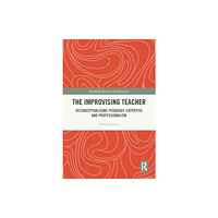 Taylor & francis ltd The Improvising Teacher (häftad, eng)