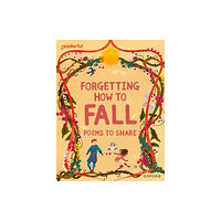 Oxford University Press Readerful Books for Sharing: Year 4/Primary 5: Forgetting How to Fall: Poems to Share (häftad, eng)