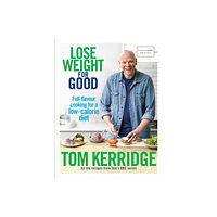 Bloomsbury Publishing PLC Lose Weight for Good (inbunden, eng)
