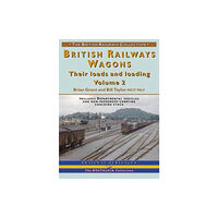 Mortons Media Group BR Wagons: Their Loads and Loading Vol 2 (häftad, eng)