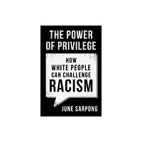 HarperCollins Publishers The Power of Privilege (häftad, eng)