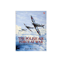 Jerzy B. Cynk Polish air force at war - the official history - vol.1 1939-1943 (inbunden, eng)