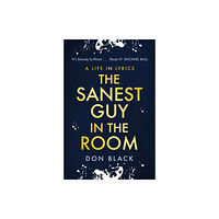 Little, Brown Book Group The Sanest Guy in the Room (häftad, eng)