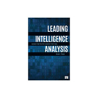 Sage publications inc Leading Intelligence Analysis (häftad, eng)