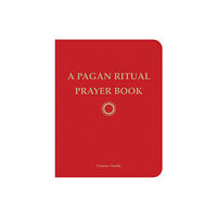 Red Wheel/Weiser Pagan Ritual Prayer Book (häftad, eng)