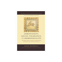 The university of chicago press Christianity, Social Tolerance, and Homosexuality (häftad, eng)